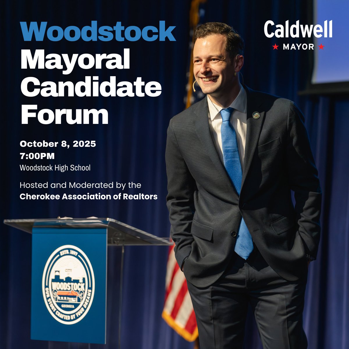Come out and support Mayor Caldwell as he takes the stage at the Cherokee Association of Realtors' Mayoral Candidate Forum. This is your chance to hear directly from both candidates and see the clear choice for our city’s future. Oct8 @ 7PM @ Woodstock HS!
