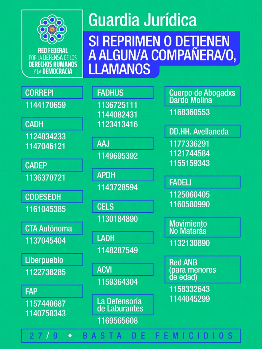 DDHHyDemocracia's tweet image. Desde la Red Federal por la Defensa de los Derechos Humanos y la Democracia ponemos a disposicion la guardia jurídica para acompañar la movilización del 27/09 por JUSTICIA por los femicidios a Morena, Brenda y Lara. 
#NiUnaMenos
Si reprimen o detienen a un compañere,comunicate ➡️