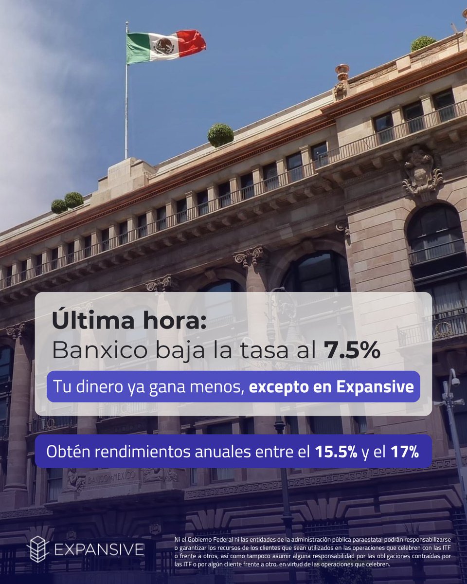 🚨 Banxico baja tasa: CETES al 7.5% 📉

En Expansive sigues ganando 15.5%–17% anual, más del doble.

✅ Desde $1,000 MXN
✅ Plazos desde 6 meses
✅ Garantía inmobiliaria
📲 Invierte hoy y protege tu dinero.

#Banxico #CETES #Expansive #Inversiones