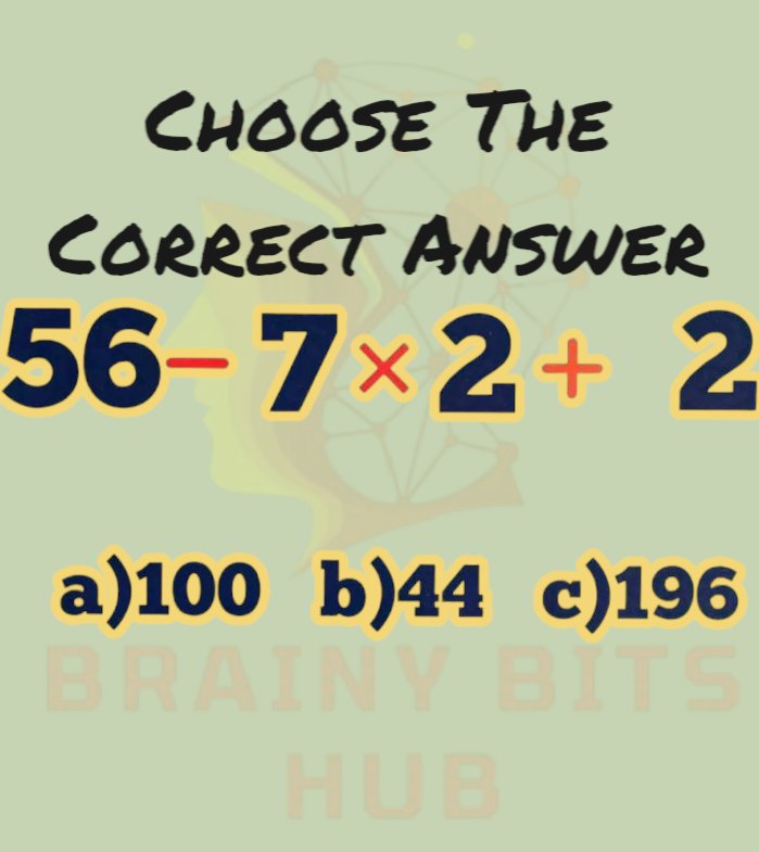 Brainy_Bits_Hub's tweet image. Can You Choose Right Option 🤔❓
#puzzle
 #Quiz
 #IQ 
#riddle
 #math
#brainteaser