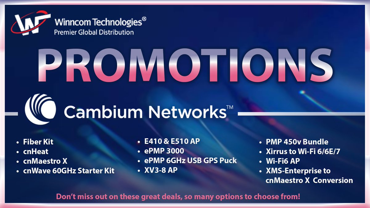 WinncomTech's tweet image. Exciting news!
Winncom Technologies is offering exclusive promotions on @CambiumNetworks solutions.
These limited time offers are designed to help you enhance your network with cutting-edge technology.
Click here for more details: ow.ly/CWHb50UY0kp
