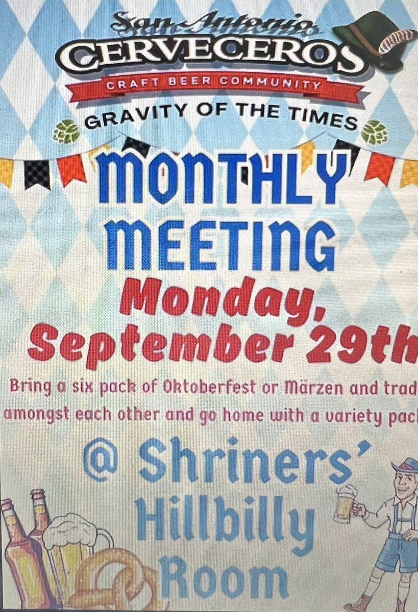 Your local <a href="/SACerveceros/">SanAntonioCerveceros</a> homebrew club is hosting their monthly meeting this Monday from 7-9pm. Location is the Shriner Auditorium in the HillBilly Room.
Bring your friends and family and some Oktoberfest beer.
Cheers