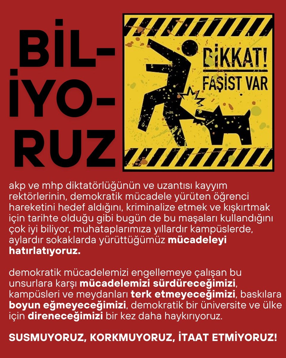 Arkadaşlarımızı tuvalete kadar takip edip şiddet uygulayan, yurduna kadar takip edip göz korkutmaya çalışan, kadın arkadaşımızı darp edip tehdit eden, arkadaşlarımız polis işkencesine uğrarken şarkılar açıp bozkurt yapan çetelerin hesabı sorumlularından sorulacak.