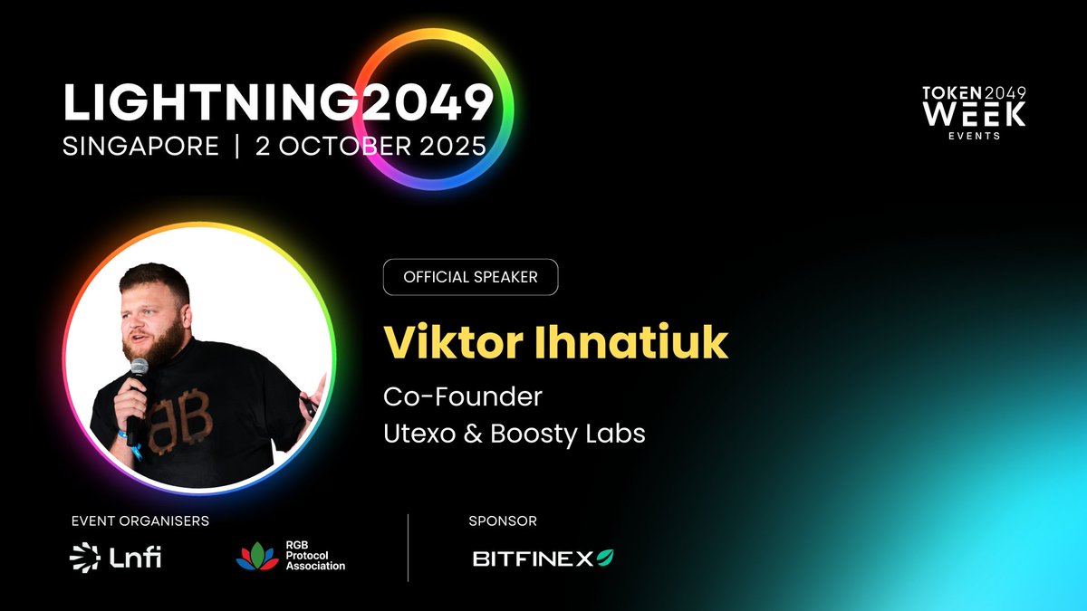 RGBAssociation's tweet image. 📢 NEW SPEAKER ANNOUNCEMENT
@VIhnatiuk , Co-Founder of @utexocom and @BoostyLabs ,will be joining Lightning2049 as a speaker!
📍October 2, 2025 | Singapore
Secure your spot: luma.com/4wg99vzx
Do not miss the foundation of Lightning Finance!
#TOKEN2049 #lightning