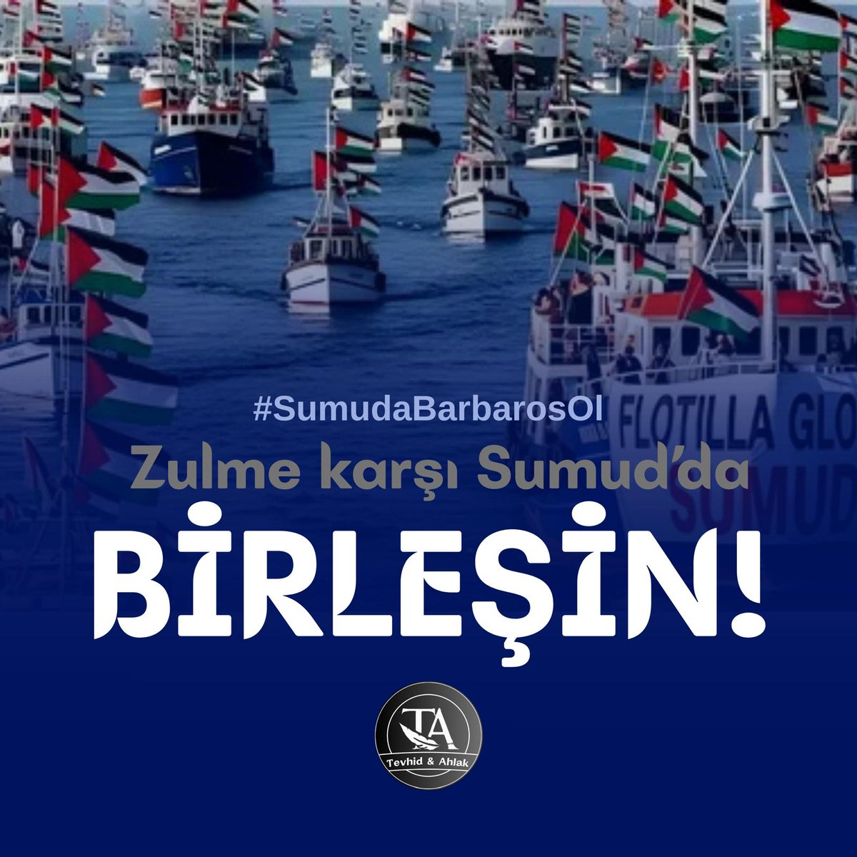 Gazze'nin yanında olun, tarihin önünde aklanın.
Hiçbir şey yapmadınız, bari bu insani yardım filosu'na sahip çıkın.

"Söz Değil, İcraat İstiyoruz!" 

#SumudaBarbarosOl
#DonanmalarAkdenize