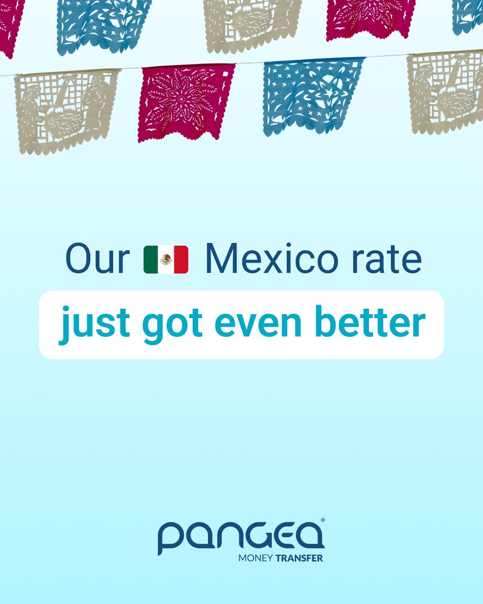 Our Mexico rate just got even better — exclusively for New Customers! Start your first transfer today and send more support home. See terms and conditions: pangeamoneytransfer.com/promo-terms/