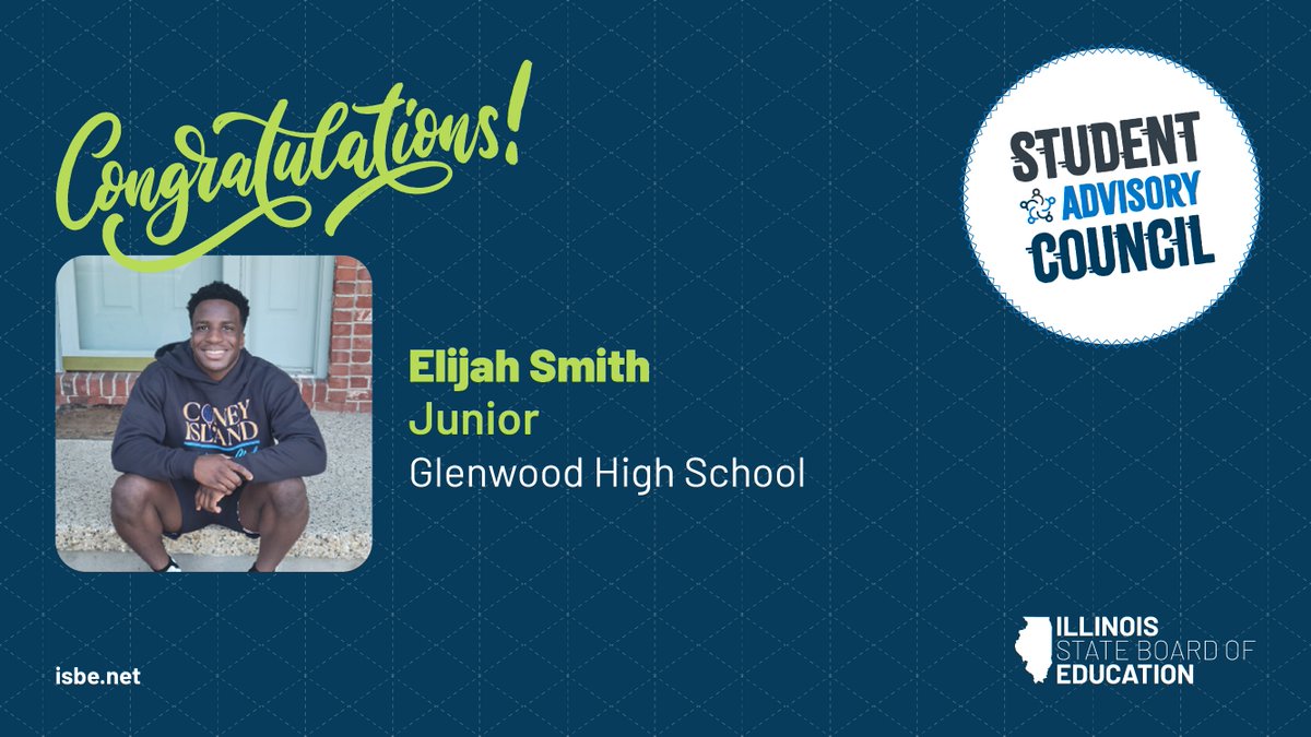 Illinois State Board of Education (@isbenews) on Twitter photo Meet the 2025-26 ISBE Student Advisory Council!
Elijah Smith is on the <a href="/BallChatham5/">Ball-Chatham CUSD #5</a> wrestling team, President of the Junior Frontiers International Club, and Student Ambassador. In his free time, he enjoys hanging out with friends and working on cars. Meet the 2025-26 ISBE Student Advisory Council!
Elijah Smith is on the <a href="/BallChatham5/">Ball-Chatham CUSD #5</a> wrestling team, President of the Junior Frontiers International Club, and Student Ambassador. In his free time, he enjoys hanging out with friends and working on cars.