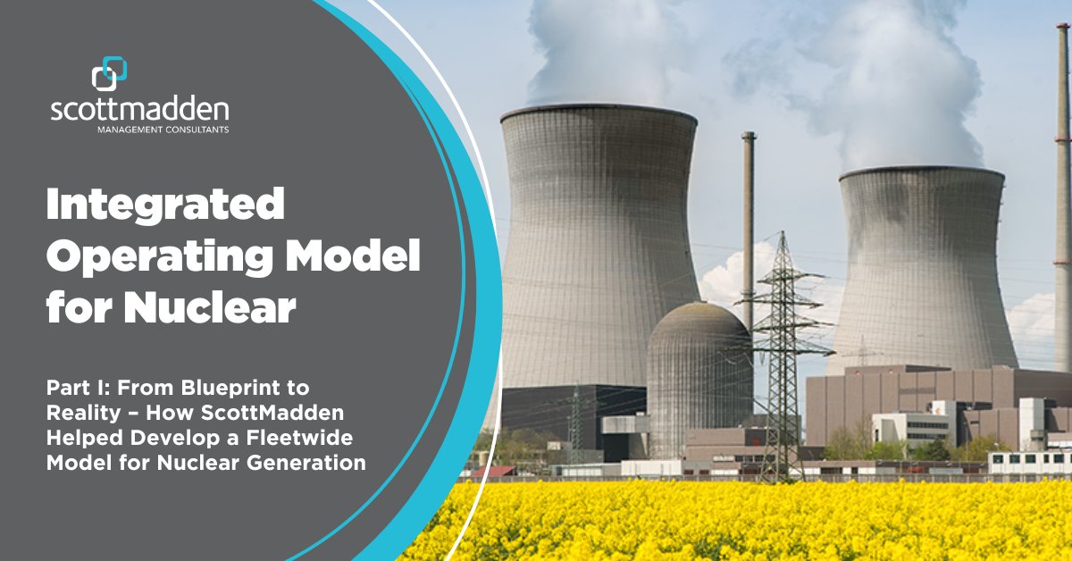 ScottMadden's tweet image. An integrated operating model can transform nuclear fleet performance. Here’s how a clear blueprint made the difference: scottmadden.com/insight/integr… #NuclearGeneration #OperatingModel #EnergyConsulting #Utilities