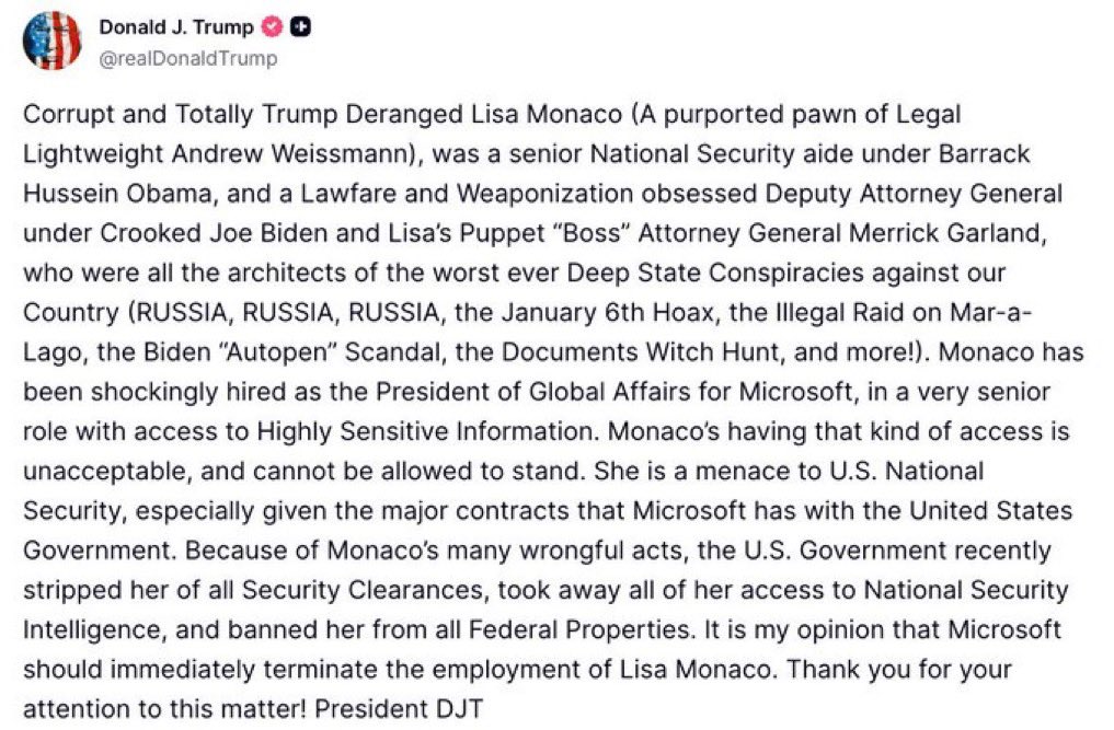 🚨 ALERT: President Trump calls for Microsoft to fire Lisa Monaco, a former official linked to the Obama-Biden administration’s Deep State.