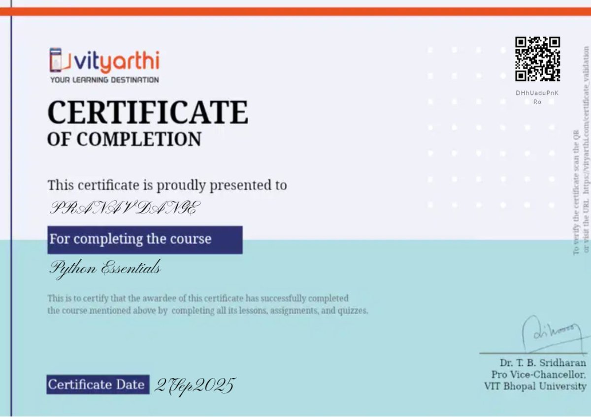 PRANNAVDANGE's tweet image. I&apos;m happy to share that I&apos;ve obtained a new certification: Python Essential from Vityarthi!
#pythonessential #vitbhopal #vityarthi