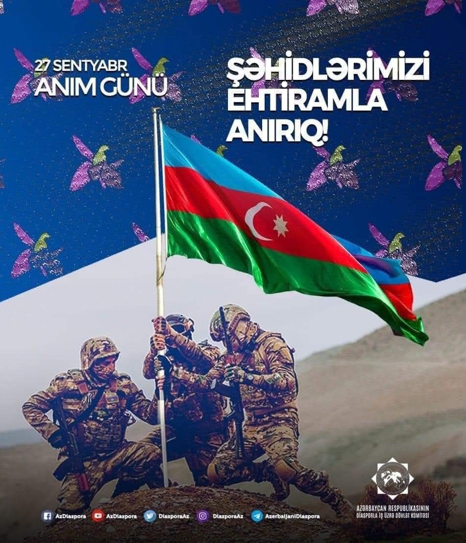 27 Eylül Anım Günü ( İşgali altındaki toprakların  düşmandan temizlenmesi ) dolayısıyla Vatan Şehitlerini rahmet minnet ve saygıyla selamlıyorum. 
Yaşasın Türkiye 
Yaşasın Azerbaycan