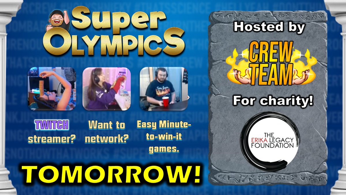 -- Tomorrow!!! --

🏆 SUPER OLYMPICS!🏆Host by CREW Team!

🔹Up to 60 Streamer Guests 
🔹Mental Health Charity <a href="/ErikaLegacy/">ErikaLegacy</a> 
🔹Goal Incentive &amp; Giveaway's

💖 Tomorrow!!!💖 twitch.tv/theonlysuper