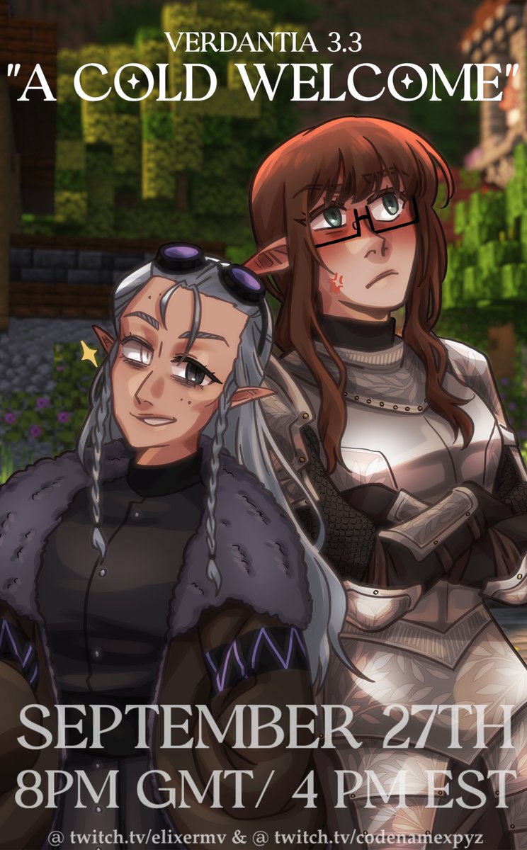 "A Cold Welcome" 
=Saturday, September 27th || 4PM EST=   

#arcadiastudios 
Twitch.tv/ElixerMV
Twitch.tv/CodenameXPYZ