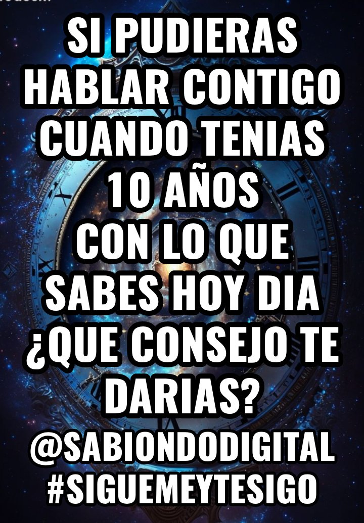 sabiondodigital's tweet image. 🤔 ¿Qué consejo te darías?
#preguntadeldía #PreguntaSeria #preguntas