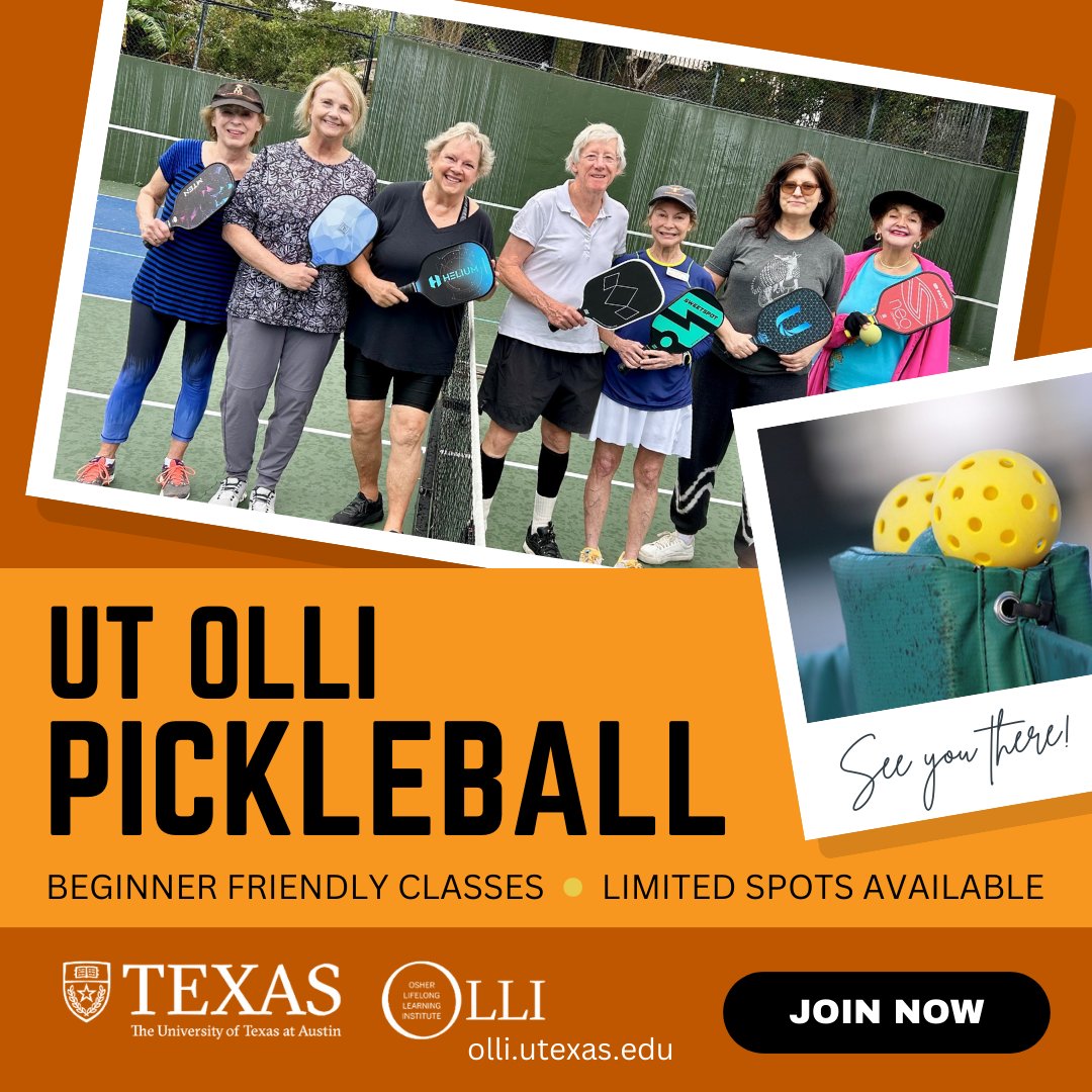 🎾 Pickleball registration, as well as other extracurricular classes, opened to UT OLLI members this morning. All included with membership!

It's not too late to enroll-- visit our website at olli.utexas.edu/join today!