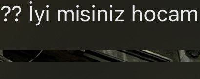 değilim hayatım