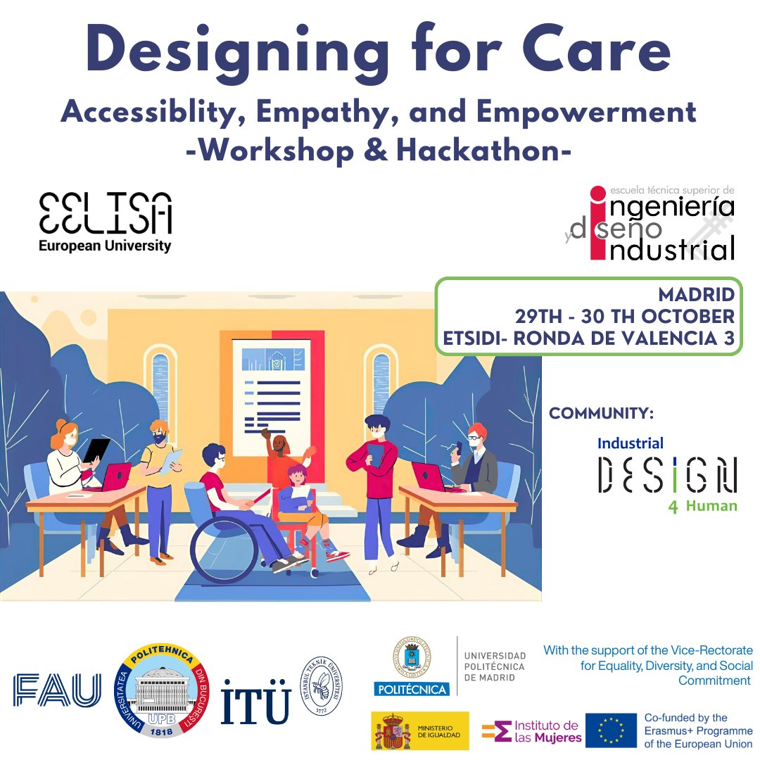Id4h_eelisa's tweet image. 🙌⚡️📢Design for a better world! 

🌎 Join our #EELISA workshop ■ hackathon &quot;Design for Care: Accessibility, Empathy &amp;amp; Empowerment&quot; and learn to create innovative solutions for social impact. 

Sign up now!

#DesignForCare #SocialImpact 

More INFO: eventos.upm.es/139644/detail/…
