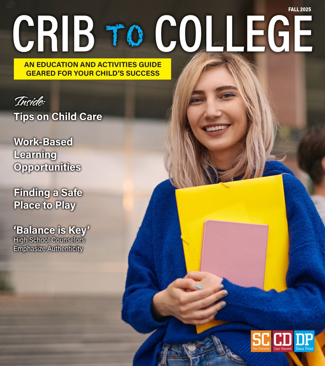 Out now in the Capo Dispatch: Crib to College, an education and activities guide geared for your child’s success! Pick up a copy or go to thecapistranodispatch.com/special-public….