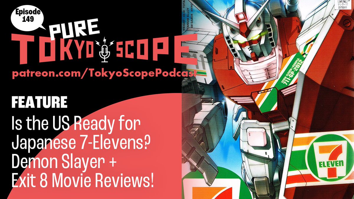 Patrick_Macias's tweet photo. Episode 149 of the Pure TokyoScope Podcast is live! This time, Matt Alt and I discuss the $13 billion plan to export #Japan style 7-Elevens to the USA! Also: spoiler-free reviews of the new Demon Slayer #anime film and Exit 8! Listen now at https://t.co/iEhuTkypgm https://t.co/rbPtfyjzpq
