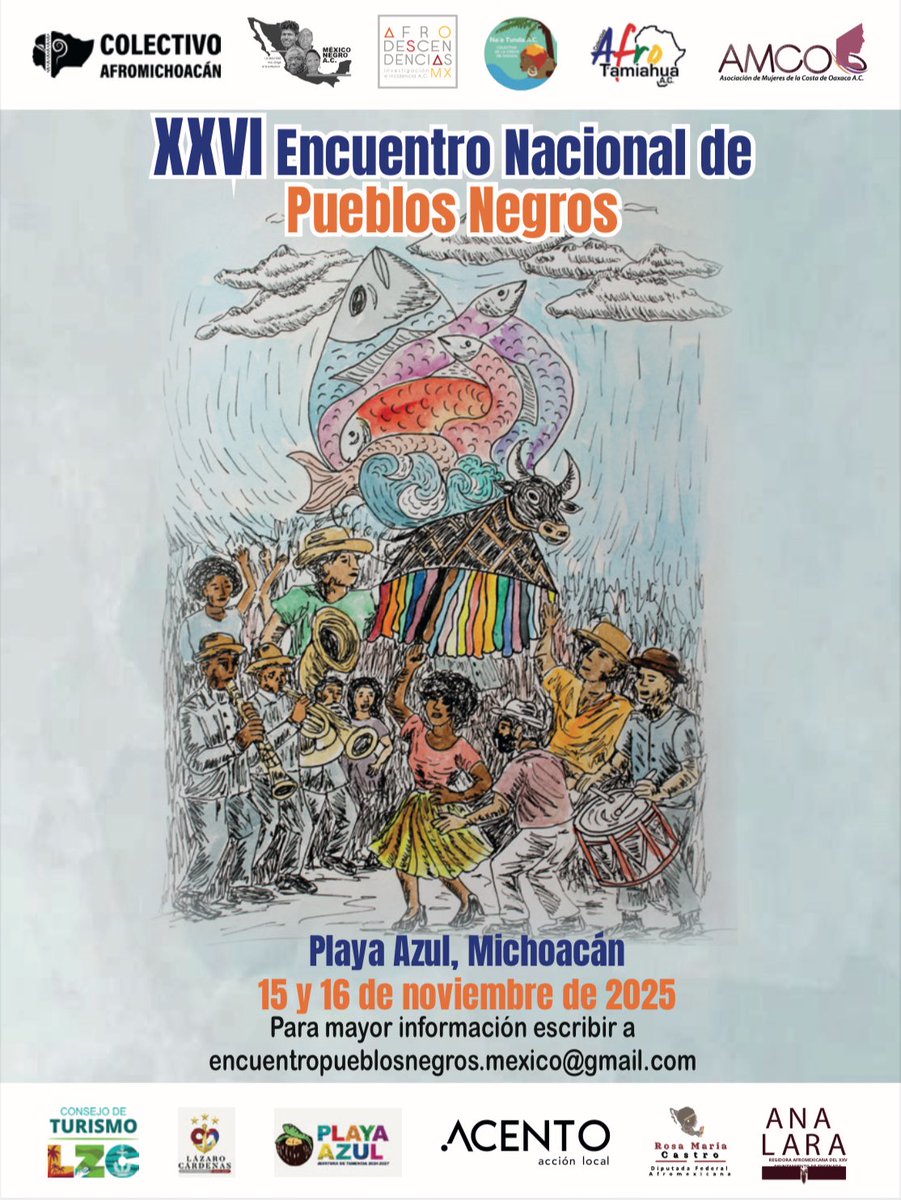 Afrodescendencias Mx (@afrodes_mx) on Twitter photo 🌊✨ ¡Nos vemos en Playa Azul, Michoacán!
El XXVI Encuentro Nacional de Pueblos Negros será los días 15 y 16 de noviembre de 2025.
Un espacio de memoria, resistencia y celebración de nuestras raíces y luchas colectivas. 🖤✊🏿
📧 encuentropueblosnegros.mexico@gmail.com 🌊✨ ¡Nos vemos en Playa Azul, Michoacán!
El XXVI Encuentro Nacional de Pueblos Negros será los días 15 y 16 de noviembre de 2025.
Un espacio de memoria, resistencia y celebración de nuestras raíces y luchas colectivas. 🖤✊🏿
📧 encuentropueblosnegros.mexico@gmail.com