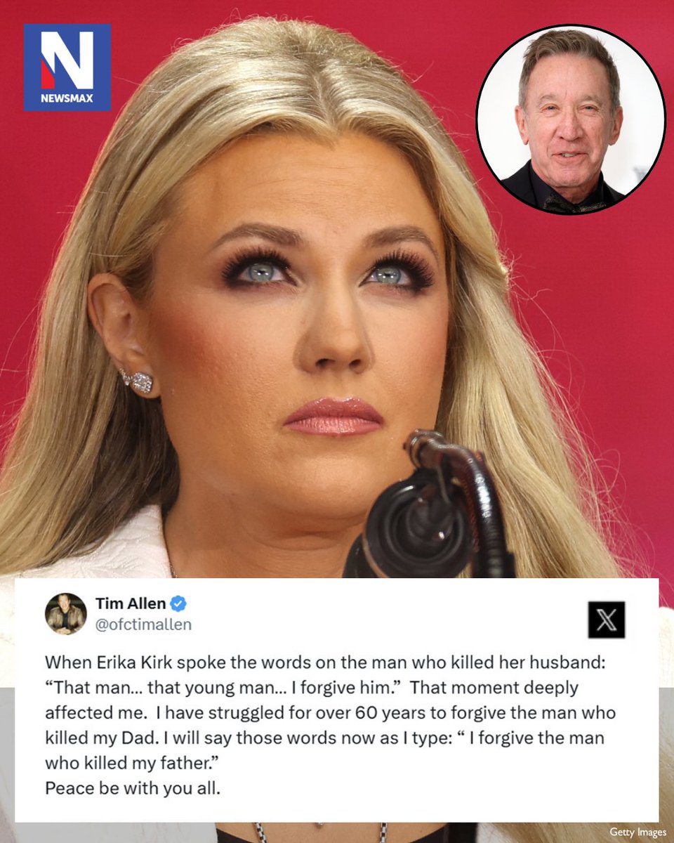 NEWSMAX's tweet image. Actor Tim Allen shared on X how moving it was when Erika Kirk talked about forgiving the man who killed her husband. Inspired by her words, he now feels ready to forgive the man who took his father's life 60 years ago.