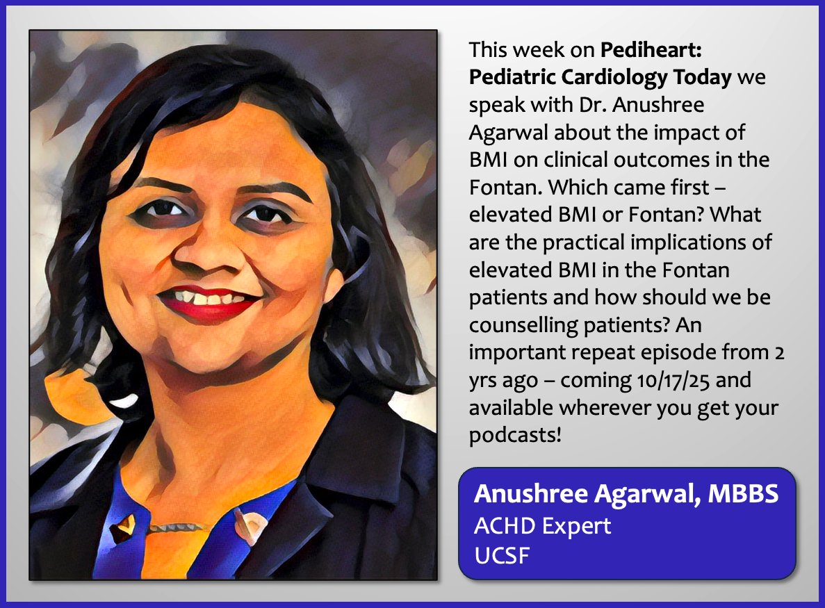 RobertHPass's tweet image. An important episode with @AnuAgarwalMD about BMI and Fontan outcomes coming next week to Pediheart. @UCSFHospitals @UCSF @MountSinaiHeart @MountSinaiNYC @MountSinaiPeds #cardiology #cardiotwitter @cardiologia #medicine #cardiovascular #pediatric #ACHD