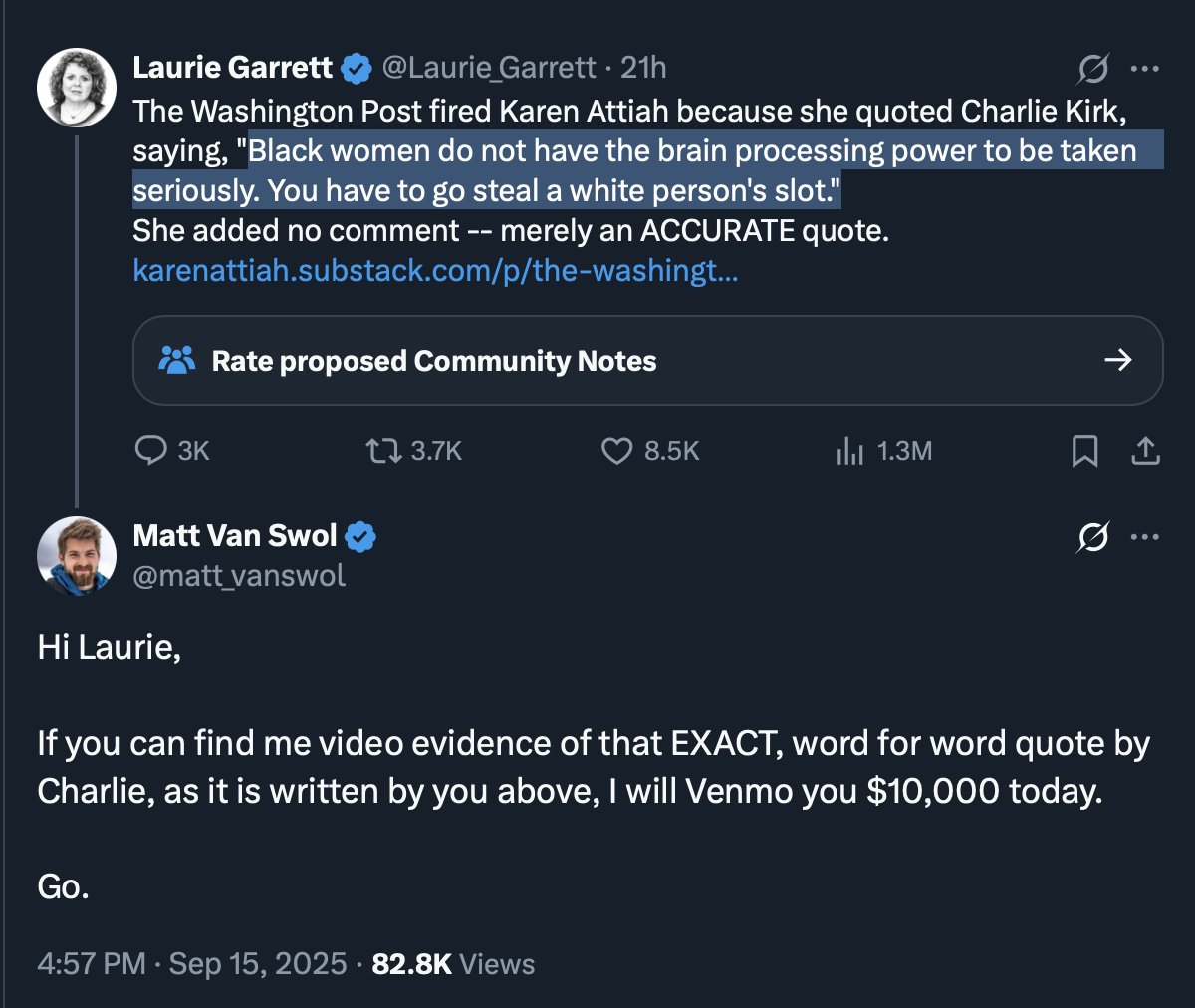 matt_vanswol's tweet image. A month ago, I offered a Pulitzer-Prize-winning-journalist $10,000 if she could find video evidence of the exact quote she was attributing to Charlie Kirk in her post, word for word.  

She still hasn&apos;t found it.

This is PULITZER PRIZE winning journalist...