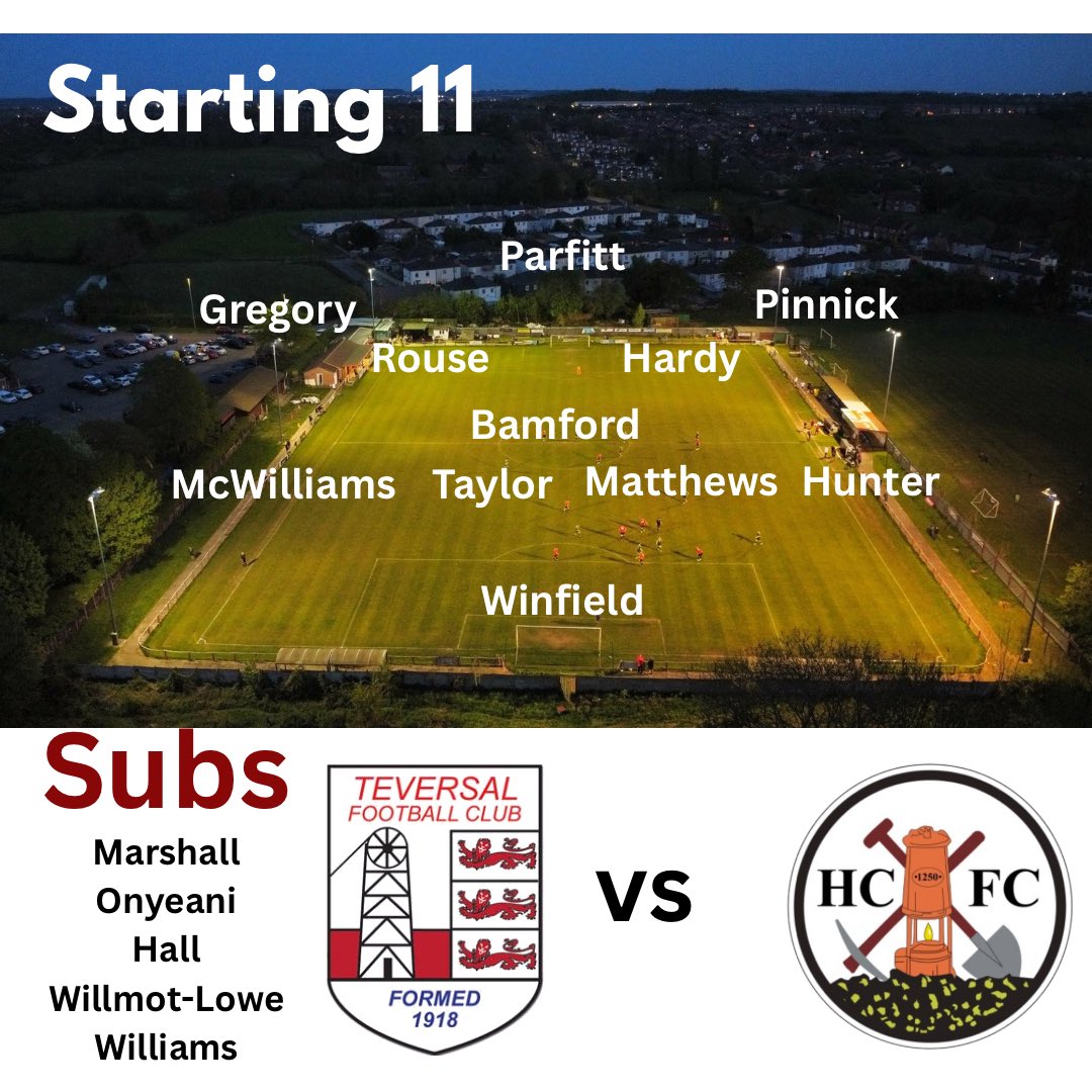 TeversalFC's tweet image. So this is how the first team
Line up at @HCIFC. 
 Few changes forced. Both new signings make the bench.
#upthetevie