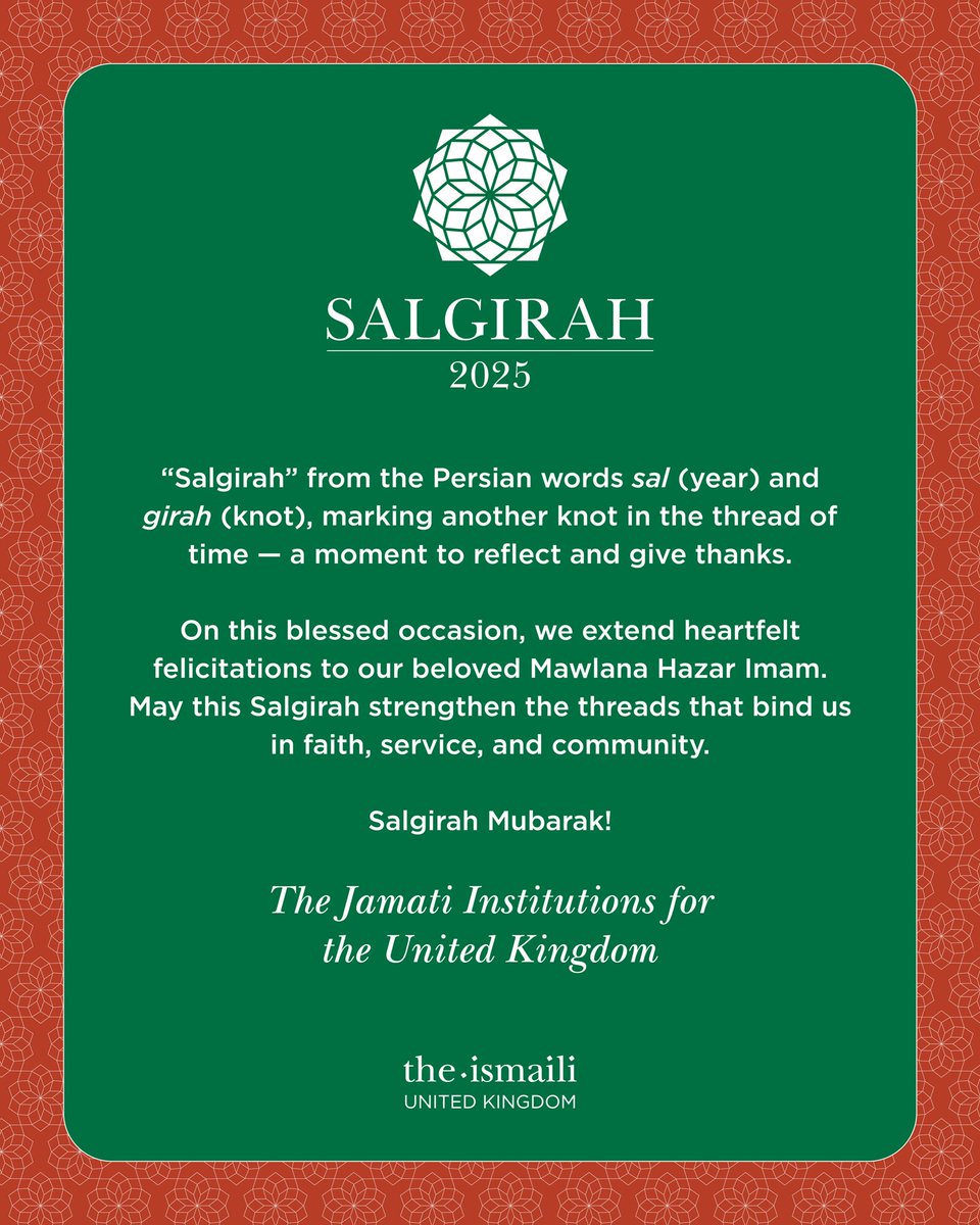 On this blessed occasion, we extend heartfelt felicitations to our beloved Malana Hazar Imam.
May this Salgirah strengthen the threads that bind us in faith, service, and community. Salgirah Mubarak!

#TheIsmailiUK #SalgirahMubarak