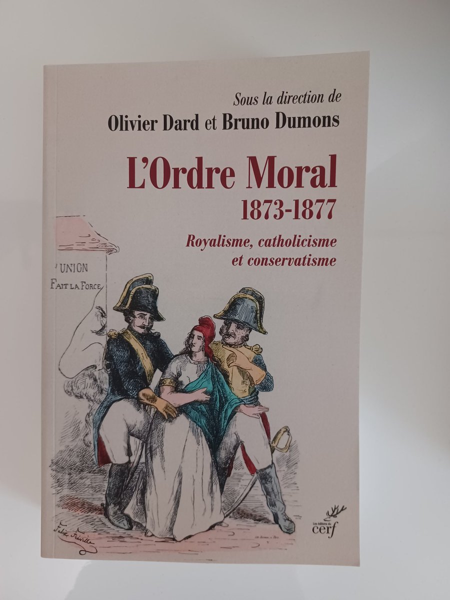 Frantz Laurent (@frantzlaurent27) on Twitter photo "L'Ordre moral (1873-1877). Royalisme, catholicisme et conservatisme" vient de paraître aux <a href="/EditionsduCERF/">Éditions du Cerf</a>. Une monographie qui manquait et que l'on doit à un excellent collectif d'auteurs dirigé par Olivier Dard et Bruno Dumons. "L'Ordre moral (1873-1877). Royalisme, catholicisme et conservatisme" vient de paraître aux <a href="/EditionsduCERF/">Éditions du Cerf</a>. Une monographie qui manquait et que l'on doit à un excellent collectif d'auteurs dirigé par Olivier Dard et Bruno Dumons.