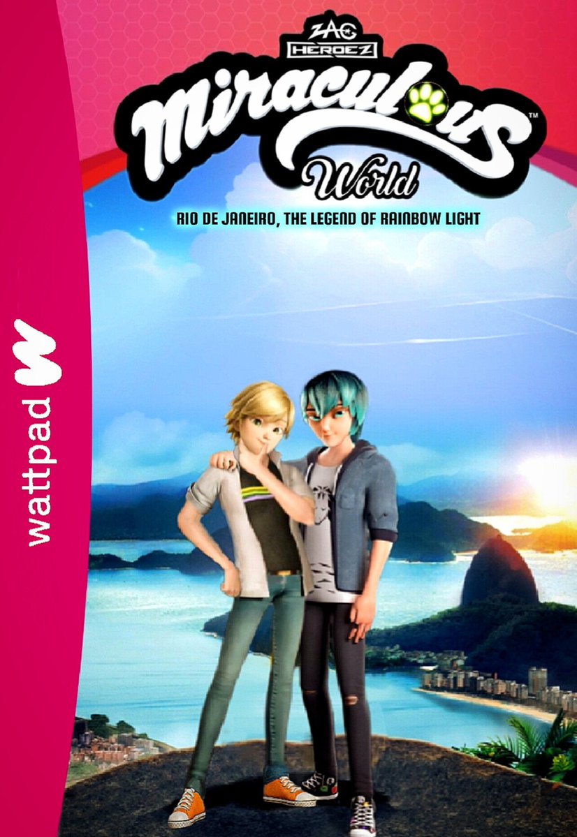 MLB_Shadybug1's tweet image. 🚨🌏⚡️Cover &amp;amp; synopsis of my E-book fanfiction titled &quot;Miraculous world: Rio, The legend of Rainbow Light&quot; which will be published soon 🎇

PS: This story is parallel to #MiraculousTokyo

#MiraculousNews #MLBS6Spoilers #MiraculousWorld #MiraculousRio #LukaCouffaine #AdrienAgreste