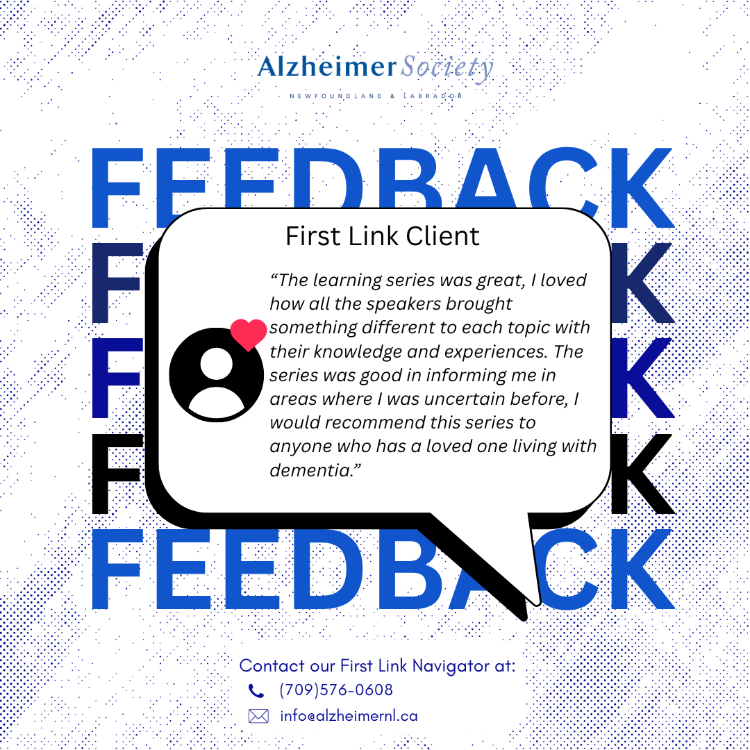 The Learning Series is an educational series for care partners who are caring for a person living with dementia. This series will help you live well with dementia!

If you are not registered for the Learning Series, head to alzheimer.ca/nl to learn more!