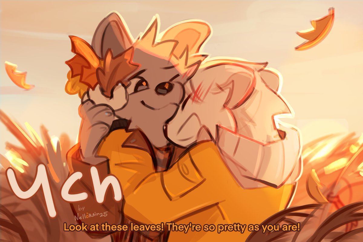 🍂 New YCH "Look at you!" is open!   🍂✨