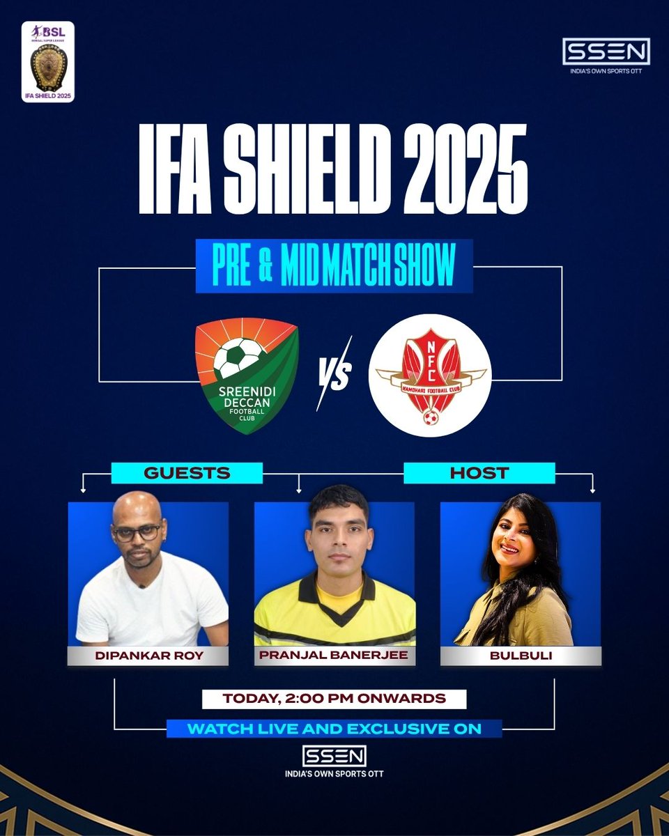 ssen_co's tweet image. The Shield showdown begins early! ⚽🎬
Join Dipankar Roy, Pranjal Banerjee &amp;amp; Bulbuli LIVE on SSEN!
#SSEN #IFAShield2025 #FootballIndia #PreMatchShow #GameOn