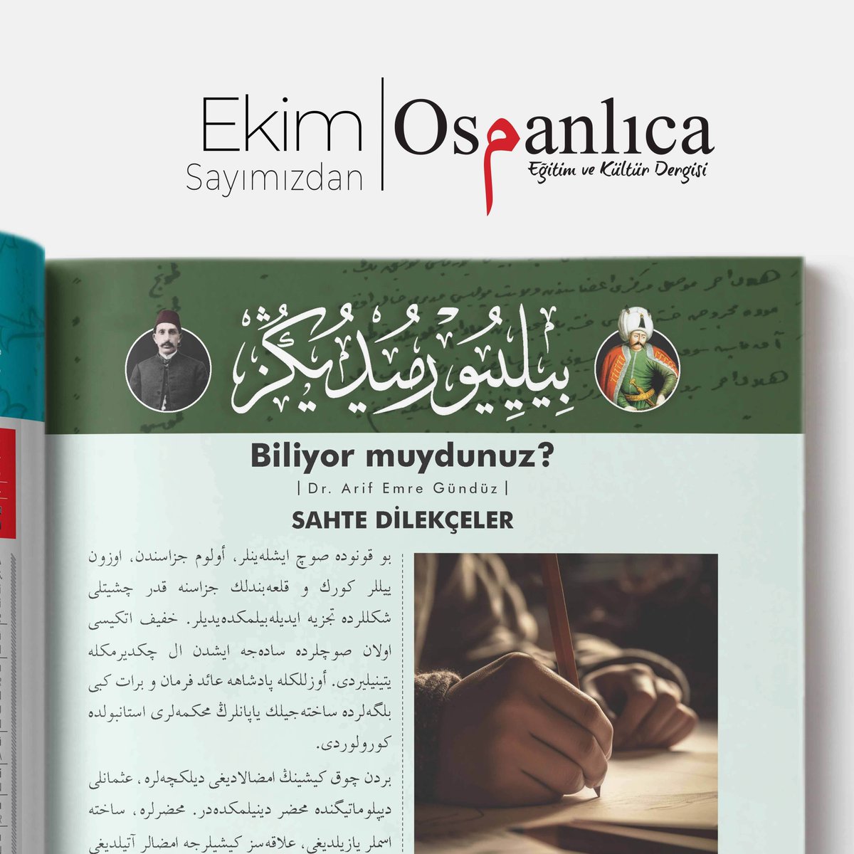 📖 #Osmanlıca Eğitim ve Kültür Dergisi #ekim ayı sayısından...

🔗 Devamı için: osmanlicadergi.com/sayi/146-sayi

📞 İrtibat: 0212 671 51 80 - 0530 148 63 83

#dergi #eğitim #kültür #tarih