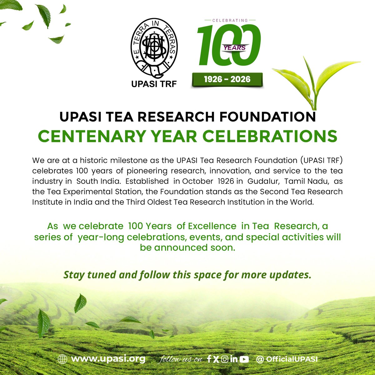 OfficialUPASI's tweet image. UPASI Tea Research Foundation is completing 100 years of pioneering research, innovation &amp;amp; service to the tea industry in South India!

Join us as we celebrate 100 Years of Excellence in Tea Research with year-long events! Stay tuned for updates!

#UPASITRF100