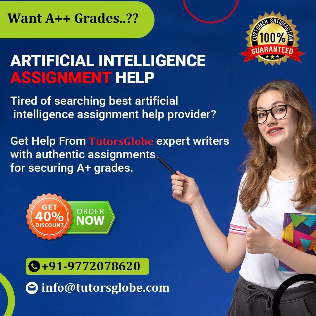 TutorsGlobe's tweet image. Say goodbye to endless hours of frustration and hello to faster and more efficient Artificial Intelligence Assignment Help service for gaining academic success! #ArtificialIntelligenceAssignmentHelp #ArtificialIntelligenceHomeworkHelp #No1homeworkhelp #UKTutoring #StudentInUK