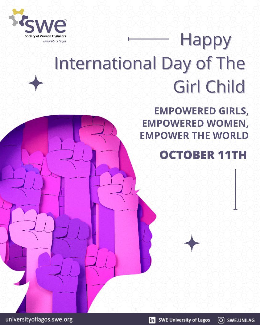 SweUnilag's tweet photo. Happy International Day of the Girl Child! 💜✨
Today, we celebrate every girl with a dream and every woman who dared to make hers a reality.
At SWE UNILAG, we believe that empowered girls become empowered women and empowered women empower the world. https://t.co/xSH7l7Eq5Z