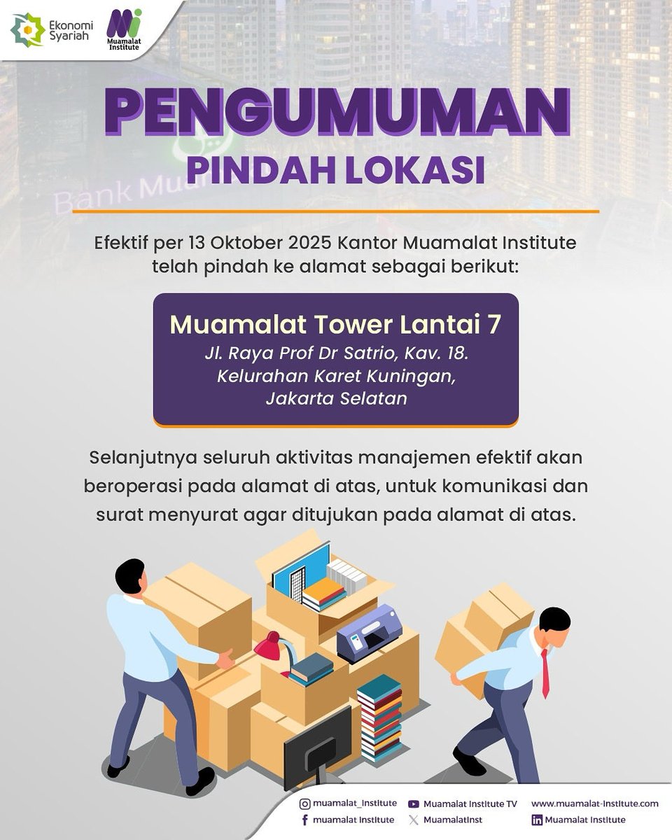 MuamalatInst's tweet image. [KABAR PENTING]

Kami siap melangkah ke babak baru! 🚀

Mulai 13 Oktober 2025, Muamalat Institute resmi beroperasi di Muamalat Tower Lantai 7, Jakarta Selatan. 

#muamalatinstitute #newoffice #bankmuamalat #kantorbaru