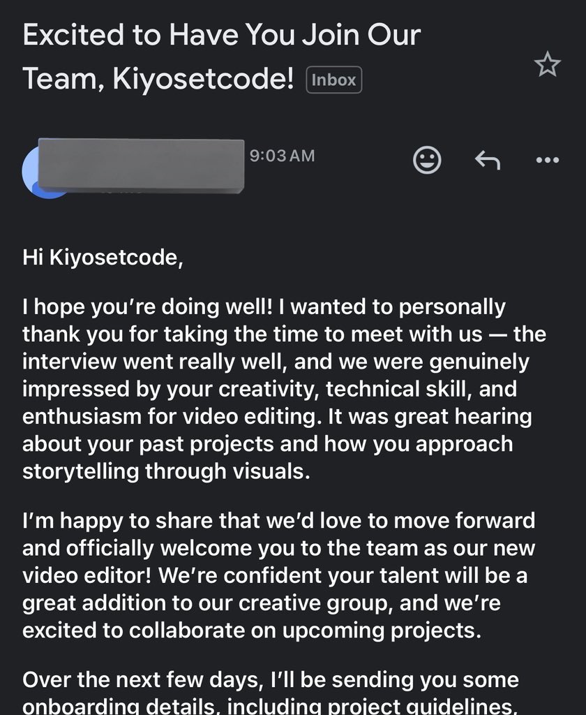 kiyosetcode's tweet image. Woke up to the best kind of email 😄💌 Excited to officially join an amazing international team as their new Video Editor! Grateful for the opportunity and can’t wait to get started. 🎥🌍