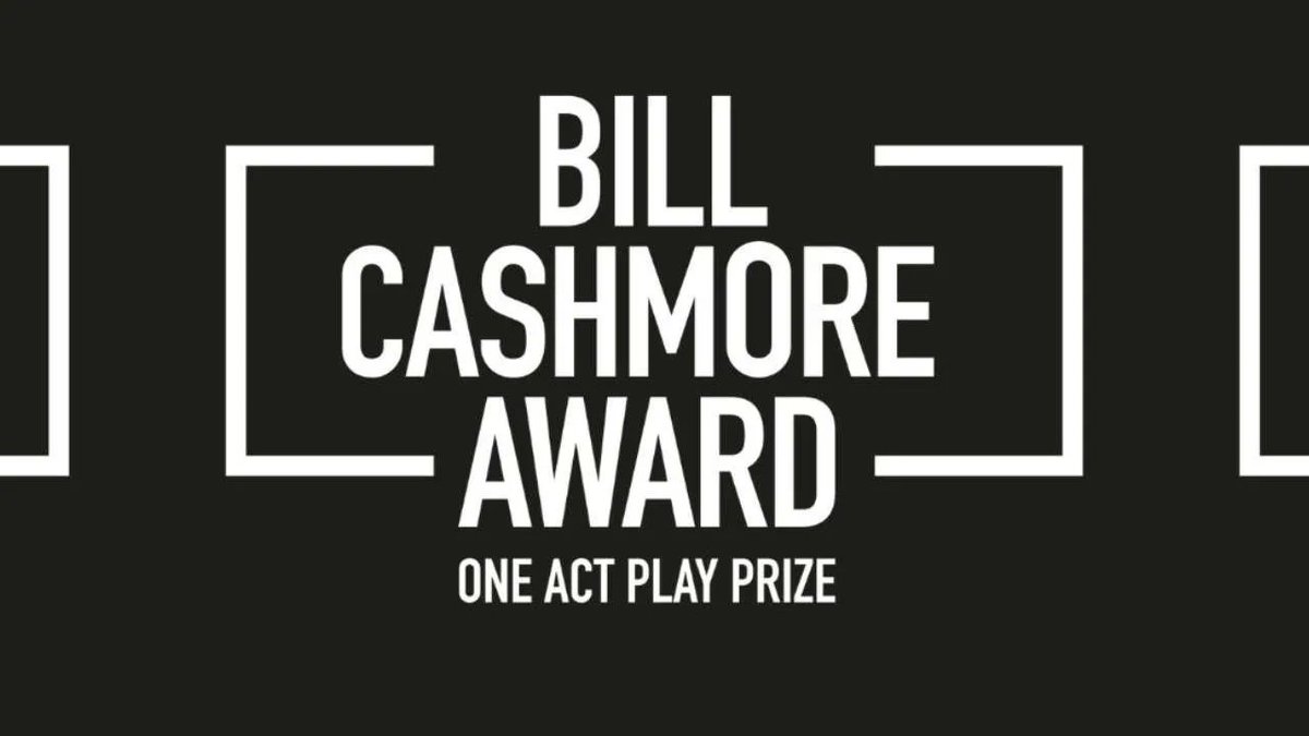 getintotheatre's tweet photo. Submissions for the Bill Cashmore Award: One Act Play Prize are now open! This offers a paid opportunity for two new one-act plays by writers aged 18-30!

🗓️ Tuesday 6 January 2026 
Find out more: https://t.co/bRFIUDXL6S https://t.co/O4FqTCOLcn