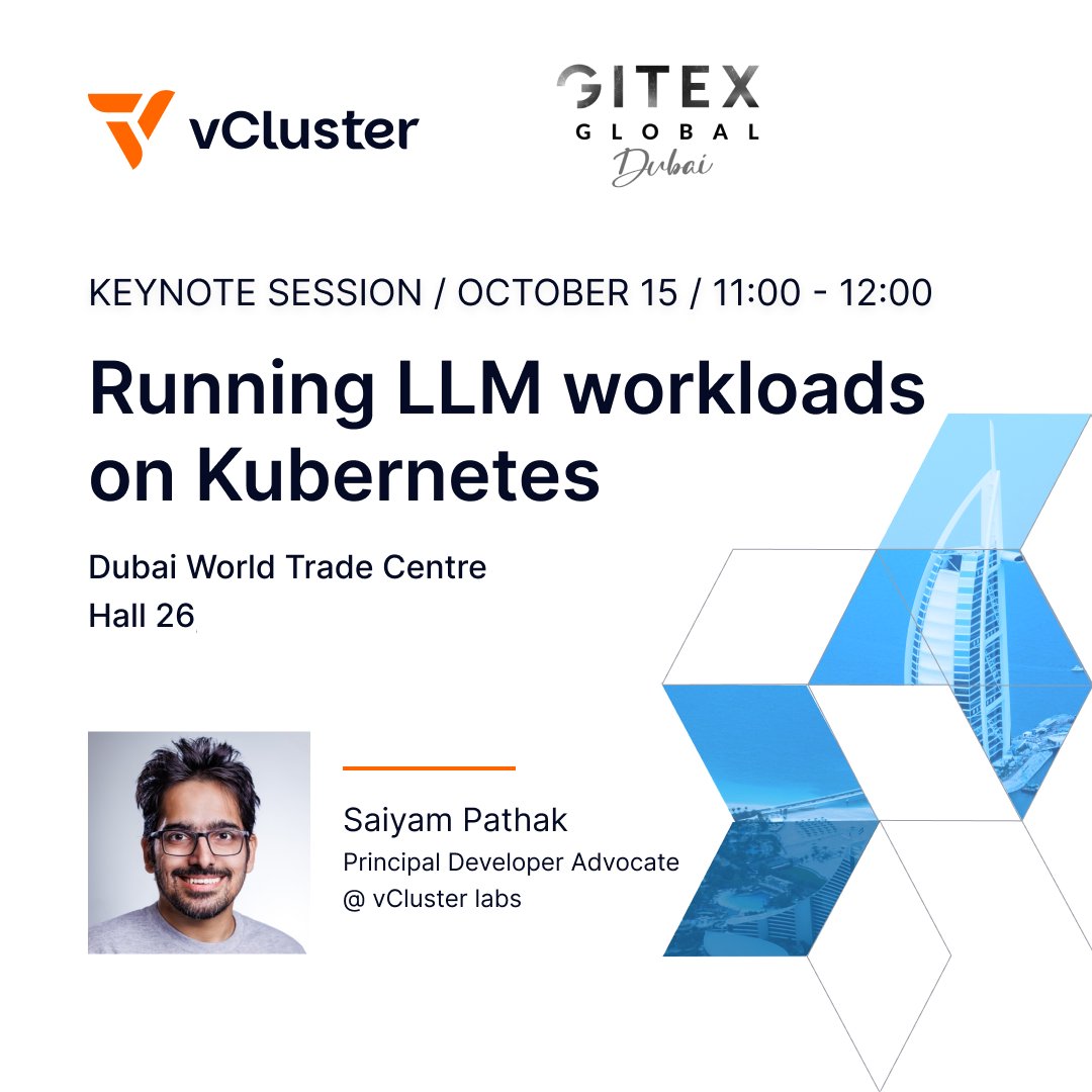 vcluster's tweet image. Heading to #GITEXGlobal Dubai?
Join @SaiyamPathak for a hands-on workshop on Running LLM Workloads on Kubernetes, deploying, scaling &amp;amp; optimizing AI models with GPUs.

📅 Oct 15 | 11 AM–12 PM
📍 Hall 26, Workshop Stage
#Kubernetes #AI #LLM #CloudNative