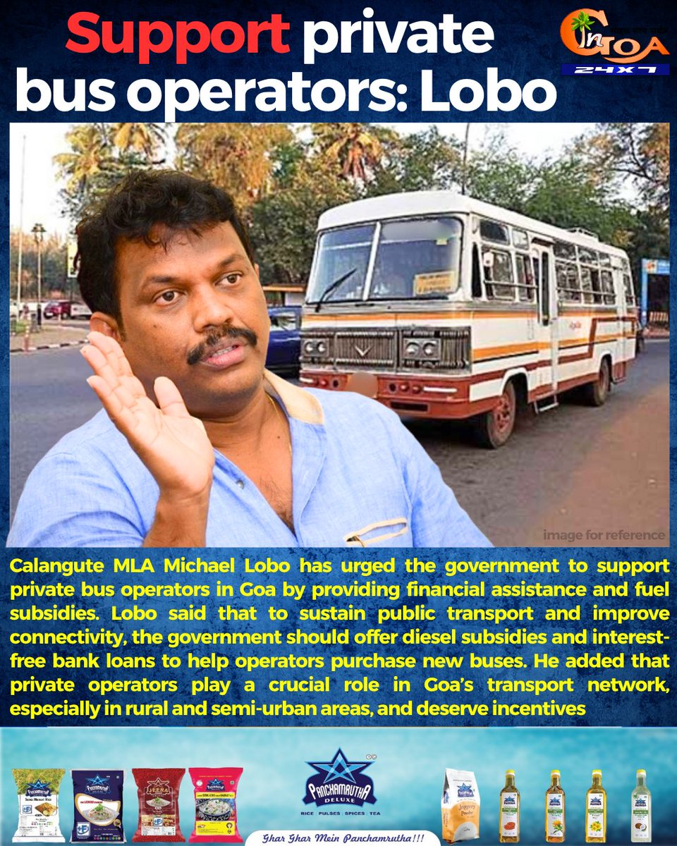 InGoa24x7's tweet photo. Calangute MLA @MichaelLobo76 has urged the government to support private bus operators in Goa by providing financial assistance and fuel subsidies. 

#Goa #GoaNews #BusOperators #Private #Lobo https://t.co/YJITPNawVW