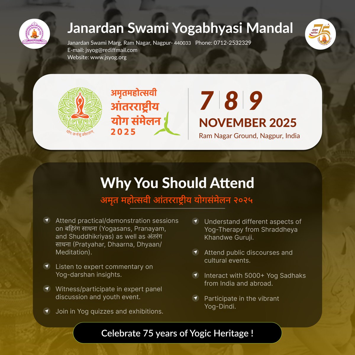 jsyog's tweet photo. Amrut Mahotsavi International Yog Sammelan 2025 ✨

Celebrating 75 years of Janardan Swami Yogabhyasi Mandal!

🗓️ 7–9 Nov 2025
📍 Ramnagar Ground, Nagpur

Be part of this historic Yog movement — Register Now:
🔗 https://t.co/RmdQ4NstW5

#YogSammelan2025 #JSYOG #Nagpur https://t.co/Xel3z1Nluy