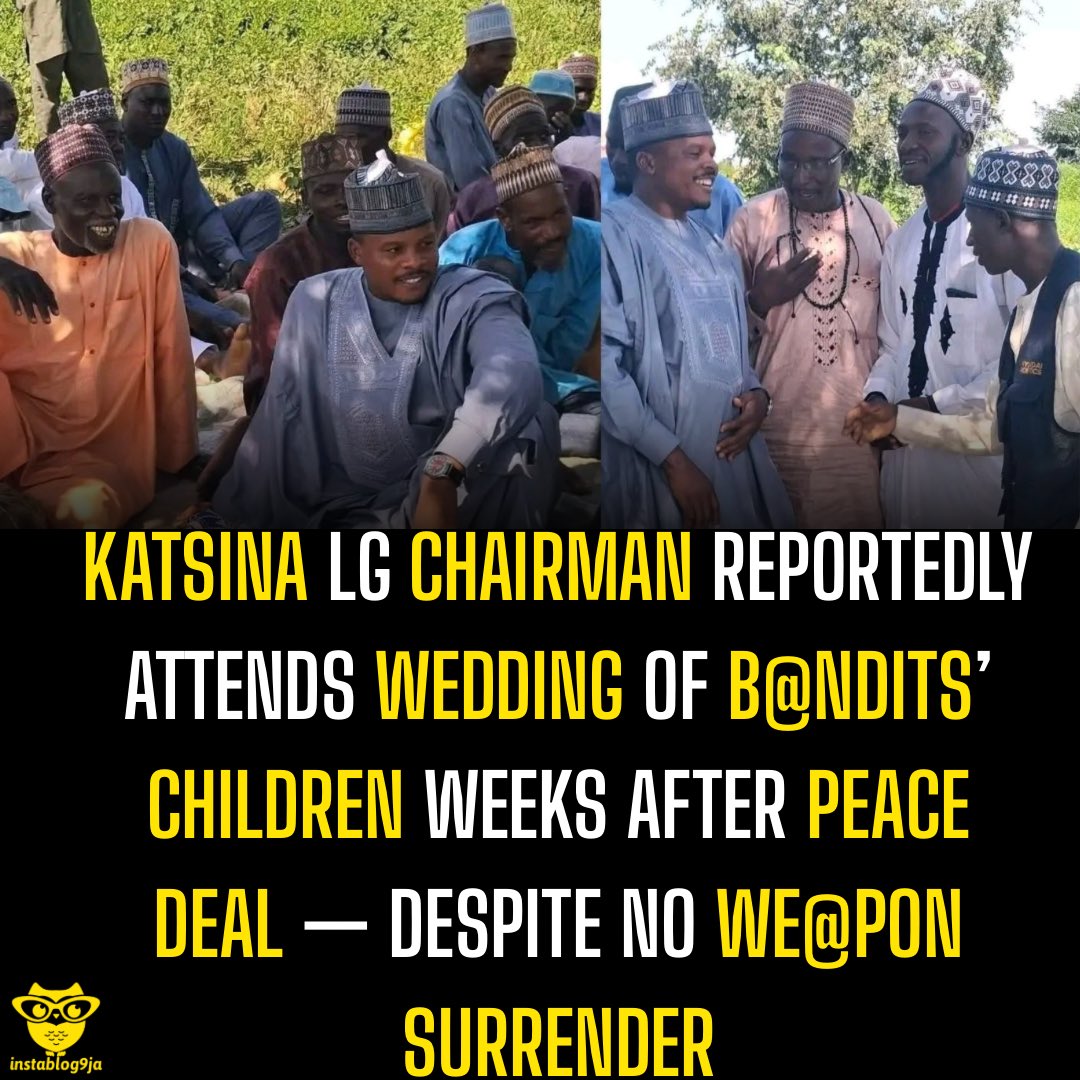 instablog9ja's tweet photo. Katsina LG Chairman Reportedly Attends Wedding of B@ndits’ Children Weeks After Peace Deal — Despite No We@pon Surrender

Weeks after a peace agreement between the Katsina State Government and armed b@ndit groups, the Chairman of Sabuwa Local Government Area, Engr. Sagir Tanimu, has come under scrutiny for attending the wedding ceremony of children belonging to some of the b@ndits.

The ceremony, which took place in Kadawan Dandume village, was reportedly part of the state’s ongoing reconciliation efforts with the bandits operating in the region. Tanimu, alongside other dignitaries including the Prince of Kogo Emirate, Alhaji Ibrahim Bello Kogo, and the District Head of Sabuwa, joined Fulani residents in the forest to mark the occasion.

However, critics have expressed concern over the gesture, noting that despite the peace pact, the armed groups have yet to renounce their crim+nal activities or surrender their we@pons. Locals insist that genuine peace can only be achieved when the b@ndits formally dis@rm and abandon vi%lence.