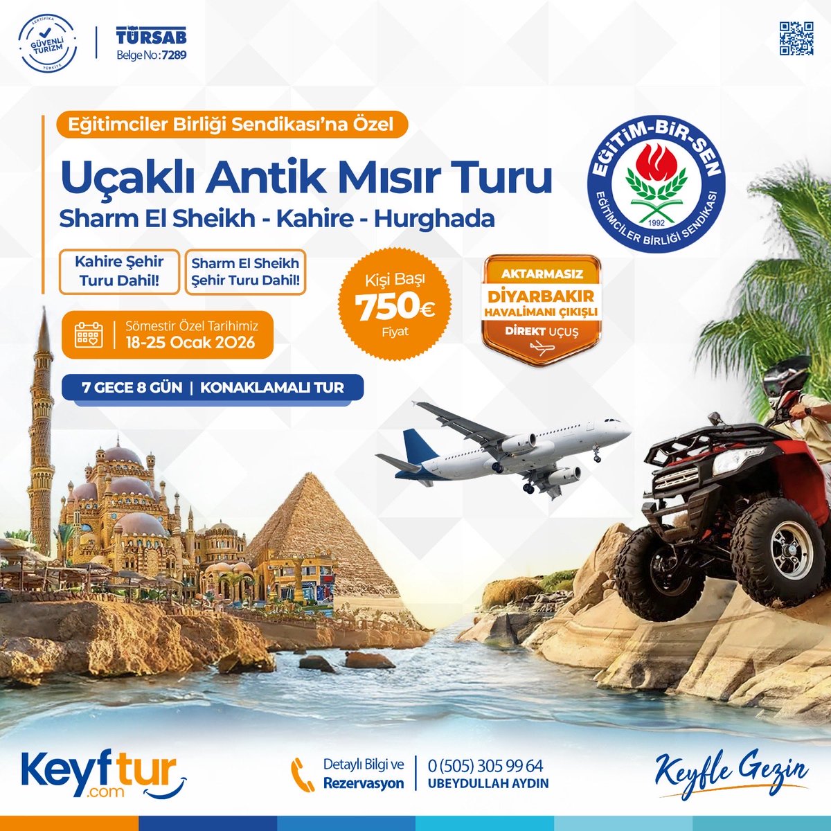 MISIR TURU
Eğitim-Bir-Sen Batman Şubesi olarak, değerli teşkilat mensuplarımızla birlikte 9. yurtdışı gezimizi Mısır’a gerçekleştiriyoruz.

Tarihin kalbinde, Kahire’den Şarm El-Şeyh’e, Hurghada’dan Nil kıyılarına uzanan bu yolculukta, medeniyetin izlerini hep birlikte