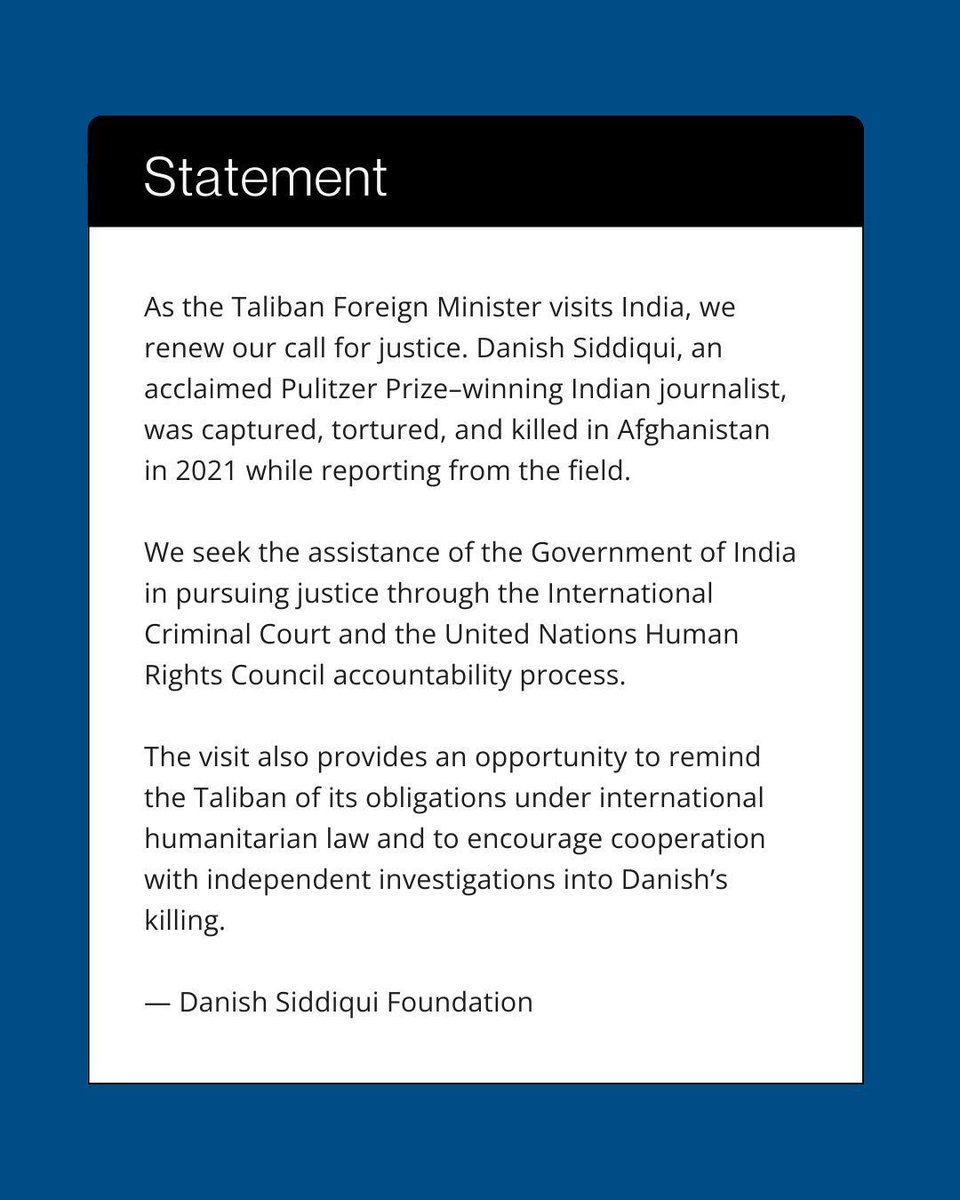 DSFAsiaOrg's tweet image. As the Taliban Foreign Minister visits India, we renew our call for justice. Danish Siddiqui, a Pulitzer Prize–winning Indian journalist, was captured, tortured, and killed in Afghanistan in 2021 while reporting. We continue to seek truth and accountability.