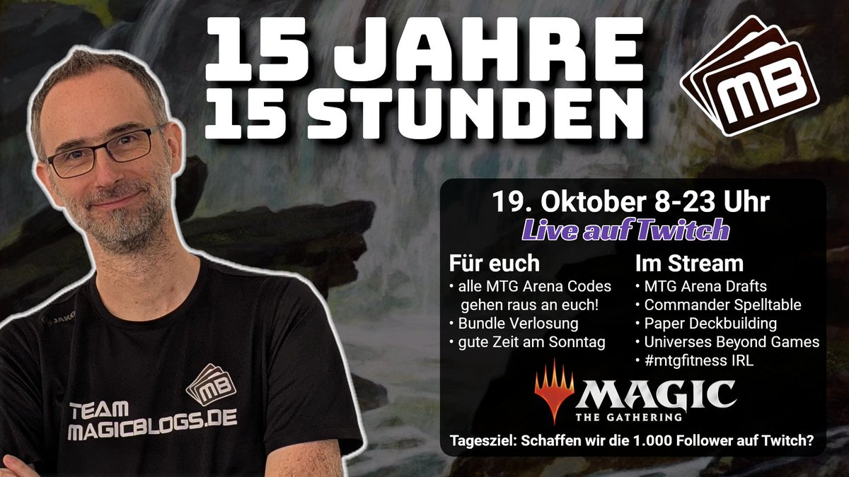 MagicBlogsDe feiert #Geburtstag! Nächste Woche Sonntag ist es 15 Jahre her, seit der erste Artikel online ging - 1.500 Artikel, viele Autoren &amp; Helfer, 1.500 Videos und 350 Streams später feiern wir mit euch in einem langen #Stream!