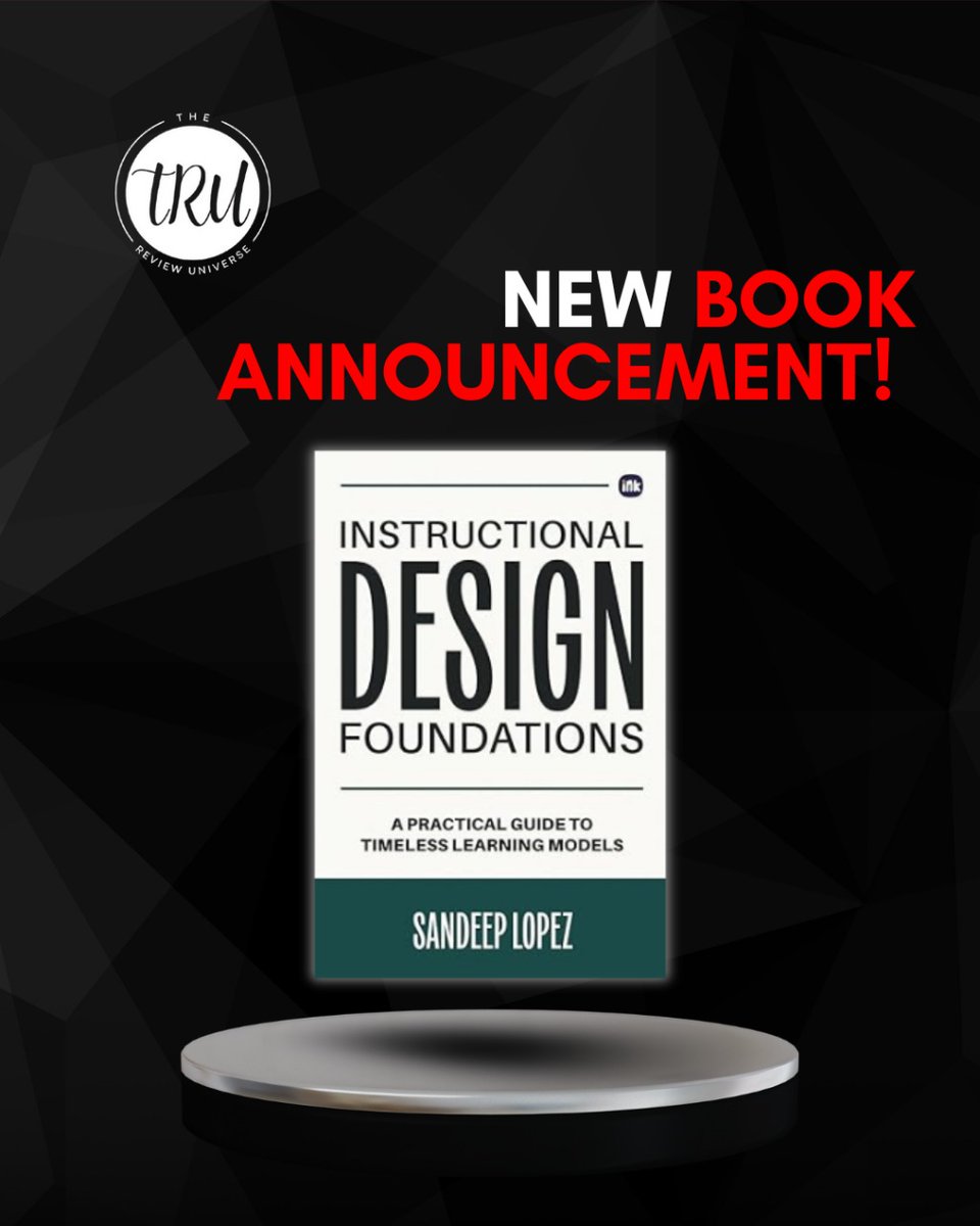 thereviewu5224's tweet image. NEW BOOK ANNOUNCEMENT!
INSTRUCTIONAL DESIGN FOUNDATIONS
A Practical Guide to Timeless Learning Models
By Sandeep Lopez
amzn.in/d/82QLeuu
#BookLaunch #InstructionalDesign #LearningModels #EducationInnovation #TrainingAndDevelopment #EdTech #LearningDesign #Educators