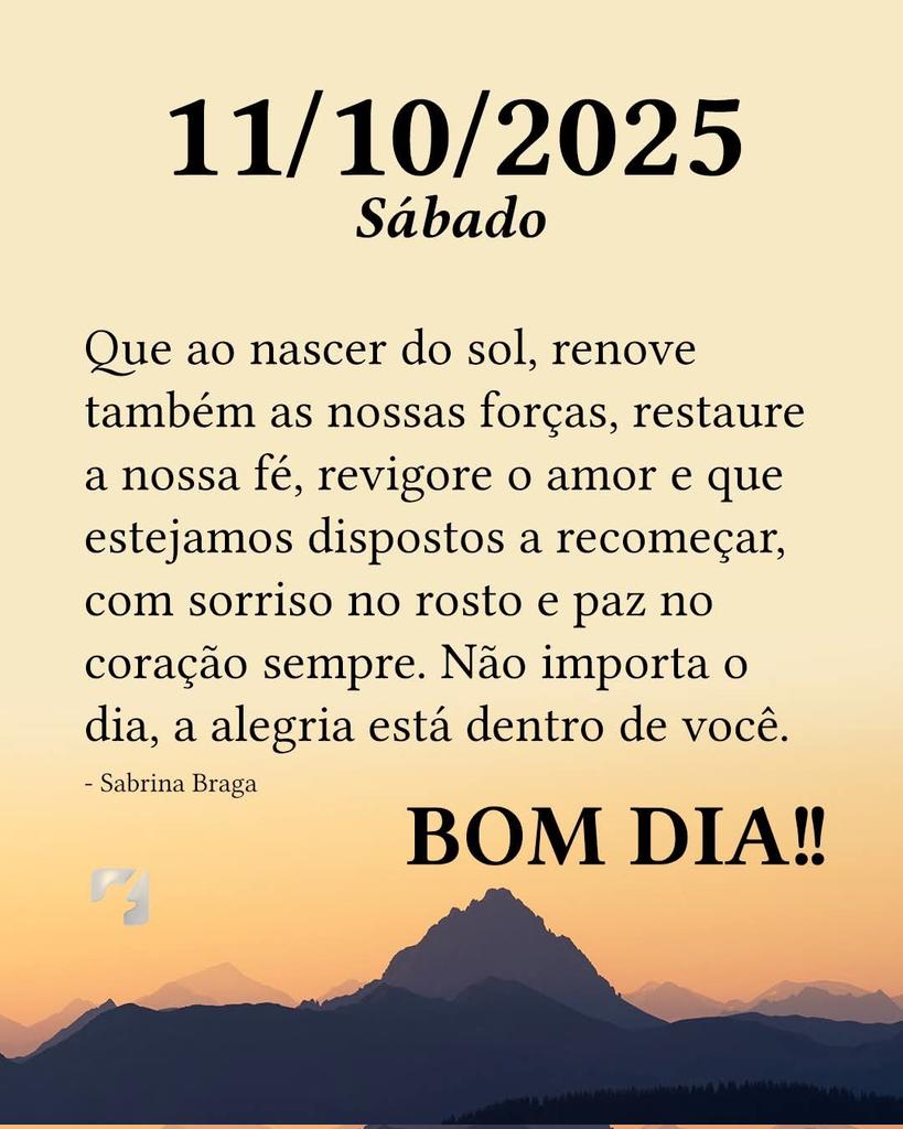 Bom dia galerinha, abençoado fds para nós 🇧🇷🙏.
